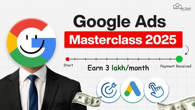 Google Ads Masterclass